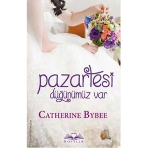 PAZARTESİ DÜĞÜNÜMÜZ VAR