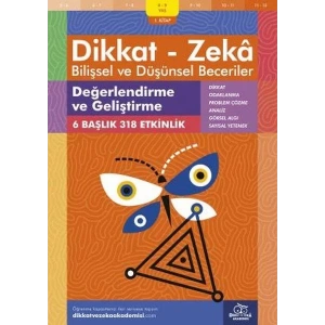 DİKKAT ZEKA BİLİŞSEL VE DÜŞÜNSEL BECERİLER 8-9 YAŞ 1.KİTAP