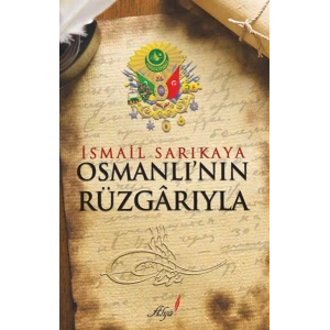 OSMANLININ RÜZGARIYLA