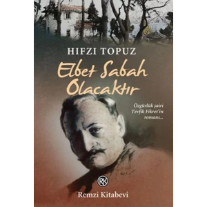 ELBET SABAH OLACAKTIR - REMZİ