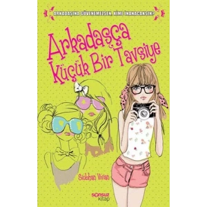 ARKADAŞÇA KÜÇÜK BİR TAVSİYE - YAKAMOZ