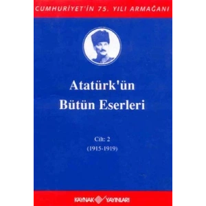 ATATÜRKÜN BÜTÜN ESERLERİ CİLT 2 - KAYNAK
