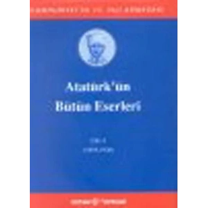 ATATÜRKÜN BÜTÜN ESERLERİ CİLT 6 - KAYNAK
