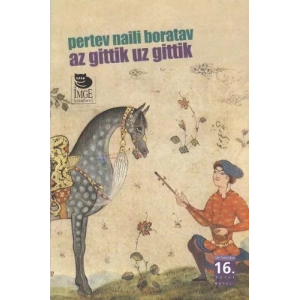 AZ GİTTİK UZ GİTTİK - İMGE