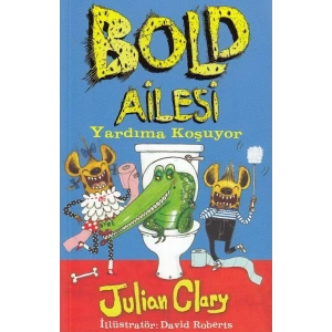 BOLD AİLESİ YARDIMA KOŞUYOR - MİKADO YAYINLARI