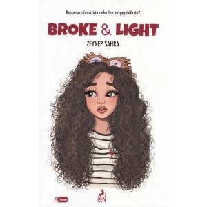 BROKE & LIGHT - REN