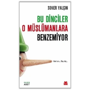 BU DİNCİLER O MÜSLÜMANLARA BENZEMİYOR - KIRMIZIKED