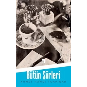 BÜTÜN ŞİİRLERİ AHMET HAMDİ TANPINAR - DERGAH