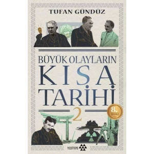 BÜYÜK OLAYLARIN KISA TARİHİ 2 - YEDİTEPE