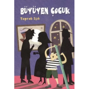 BÜYÜYEN ÇOCUK - TUDEM