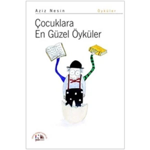 ÇOCUKLARA EN GÜZEL ÖYKÜLER - NESİN