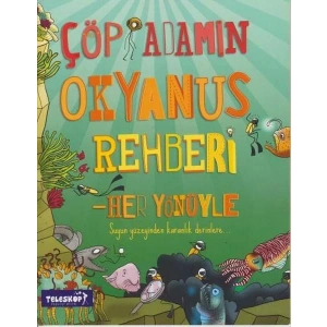 ÇÖP ADAMIN OKYANUS REHBERİ - YAĞMUR