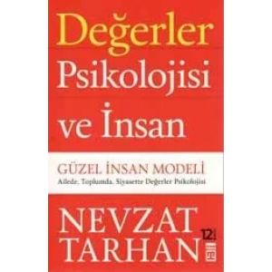 DEĞERLER PSİKOLOJİSİ VE İNSAN - TİMAŞ