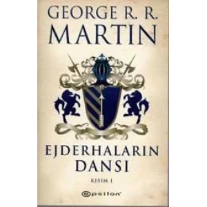 EJDERHALARIN DANSI KISIM 1 - EPSİLON