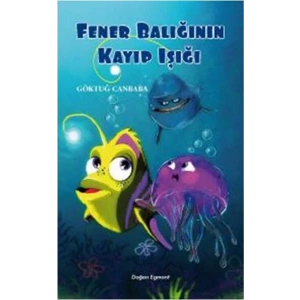 FENER BALIĞININ KAYIP IŞIĞI - DOĞAN EGMONT