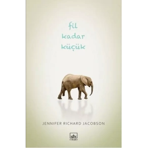 FİL KADAR KÜÇÜK - İTHAKİ