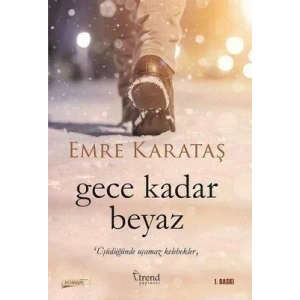 GECE KADAR BEYAZ - TREND