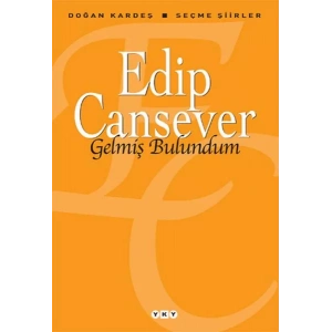GELMİŞ BULUNDUM - YKY