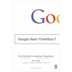 GOOGLE NASIL YÖNETİLİR - TİMAŞ