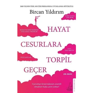 HAYAT CESURLARA TORPİL GEÇER (ÖZEL BASKI) - DESTEK