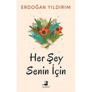 HER ŞEY SENİN İÇİN - OLİMPOS