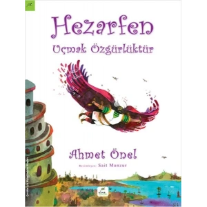 HEZARFEN UÇMAK ÖZGÜRLÜKTÜR - ELMA