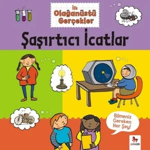 İLK OLAĞANÜSTÜ GERÇEKLER ŞAŞIRTICI İCATLAR-ALMİDİL