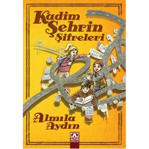 KADİM ŞEHRİN ŞİFRELERİ - ALTIN