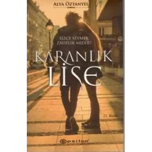 KARANLIK LİSE - EPSİLON