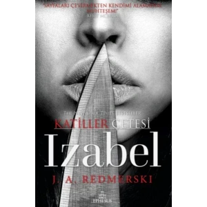 KATİLLER ÇETESİ IZABEL - EPHESUS