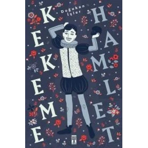 KEKEME HAMLET - TİMAŞ