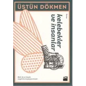 KELEBEKLER VE İNSANLAR - DOĞAN