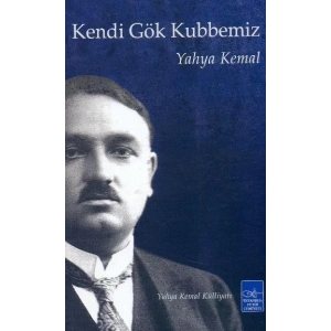 KENDİ GÖK KUBBEMİZ - İSTANBUL FETİH CEMİYETİ