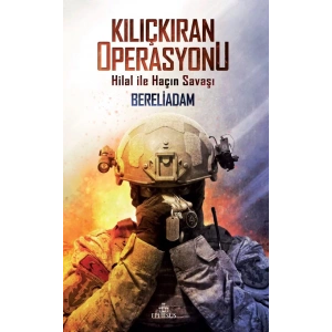 KILIÇKIRAN OPERASYONU - EPHESUS
