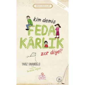 KİM DEMİŞ FEDAKARLIK ZOR DİYE - NESİL