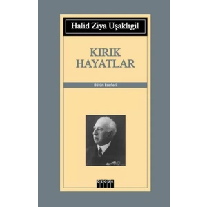 KIRIK HAYATLAR - ÖZGÜR