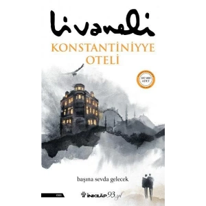 KONSTANTİNİYYE OTELİ - İNKILAP