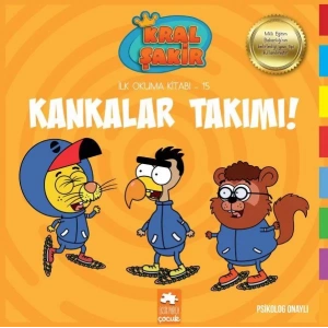 KRAL ŞAKİR İLK OKUMA 15 KANKALAR TAKIMI