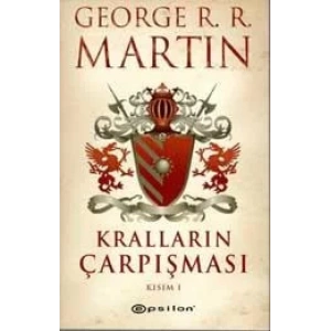 KRALLARIN ÇARPIŞMASI KISIM 1 - EPSİLON
