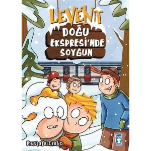 LEVENT  DOĞU EKSPRESİNDE SOYGUN