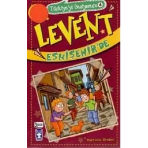 LEVENT ESKİŞEHİRDE TÜRKİYEYİ GEZİYORUM 4 - TİMAŞ