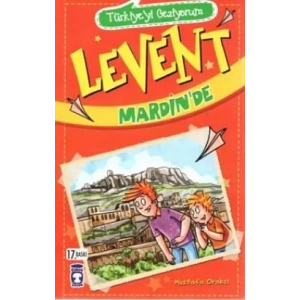 LEVENT MARDİNDE TÜRKİYEYİ GEZİYORUM 1 - TİMAŞ