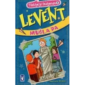 LEVENT MUĞLADA TÜRKİYEYİ GEZİYORUM 5 - TİMAŞ
