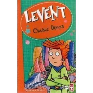 LEVENT OKULSUZ DÜNYA LEVENT VE TAYFASI 1 - TİMAŞ