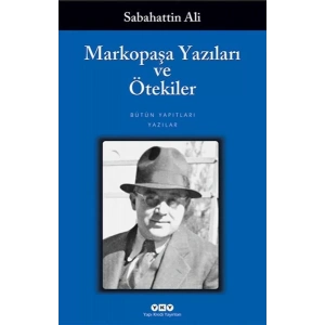 MARKOPAŞA YAZILARI VE ÖTEKİLER - YKY