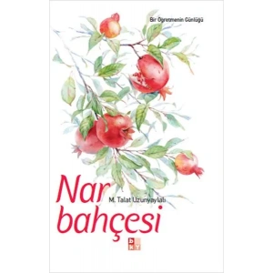 NAR BAHÇESİ - BABIALİ
