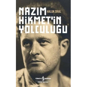 NAZİM HİKMETİN YOLCULUĞU - İŞ BANKASI