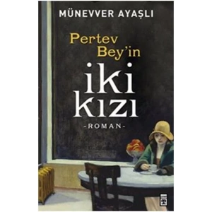 PERTEV BEYİN İKİ KIZI - TİMAŞ