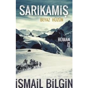 SARIKAMIŞ BEYAZ HÜZÜN - TİMAŞ