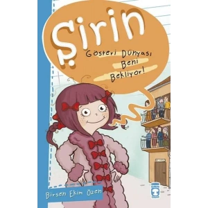 ŞİRİN GÖSTERİ DÜNYASI BENİ BEKLİYOR - TİMAŞ